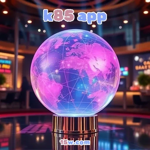 k85 app: Entretenimento Seguro e Diversão para Todos